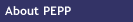 About PEPP